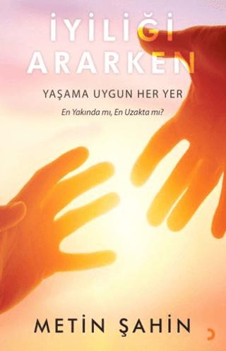 İyiliği Ararken