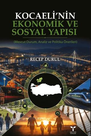Kocaeli'nin Ekonomik ve Sosyal Yapısı | Umuttepe Yayınları (Ciltsiz) - Resim 1