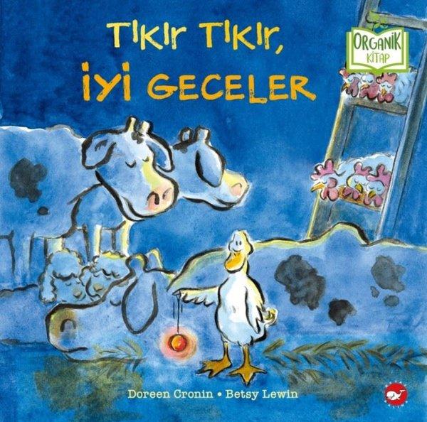 Tıkır Tıkır İyi Geceler - Organik Kitap | Beyaz Balina Yayınları (Ciltli) - Resim 1