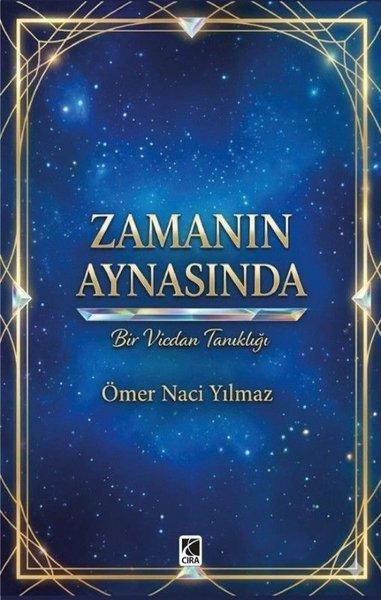 Zamanın Aynasında - Bir Vicdan Tanıklığı | Çıra Yayınları (İnce Kapak) - Resim 1