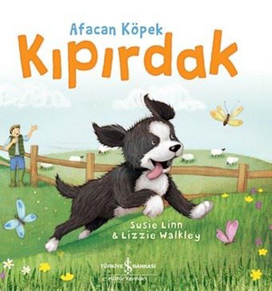 Afacan Köpek Kıpırdak | İş Bankası Kültür Yayınları (İnce Kapak) - Resim 1