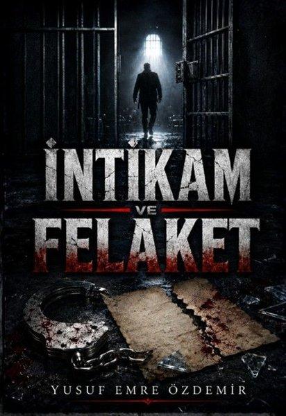 İntikam ve Felaket | MST Ajans Production (İnce Kapak) - Resim 1