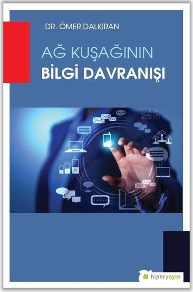 Ağ Kuşağının Bilgi Davranışı | Hiperlink (İnce Kapak) - Resim 1