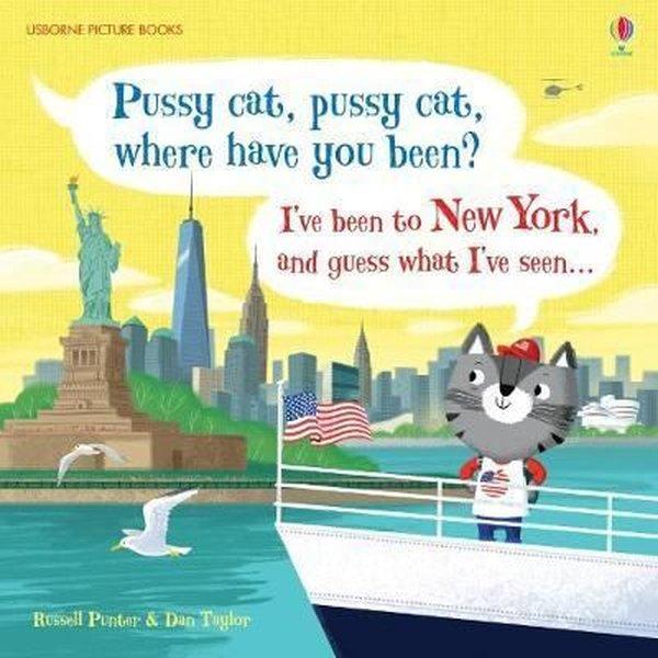 Pussy Cat Pussy Cat Where Have You Been? I've Been to New York and Guess What I've Seen... (Pictur | Usborne (Ciltli) - Resim 1