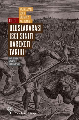 Uluslararası İşçi Sınıfı Hareketi Tarihi Cilt 1 | Yordam Kitap (Ciltsiz) - Resim 1