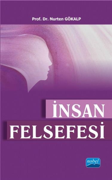 İnsan Felsefesi | Nobel Akademik Yayıncılık (İnce Kapak) - Resim 1