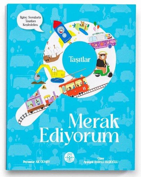 Merak Ediyorum - Taşıtlar | Çocuk Akademi Yayınları (İnce Kapak) - Resim 1
