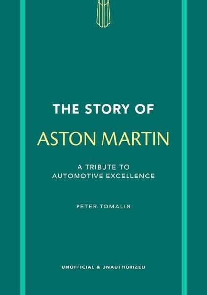 The Story of Aston Martin | Headline Book Publishing (Ciltli) - Resim 1