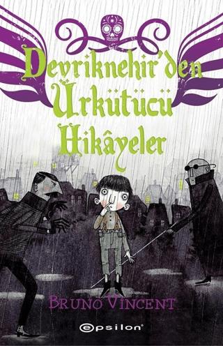 Devriknehir'den Ürkütücü Hikayeler | Epsilon Yayınevi (Ciltli) - Resim 1