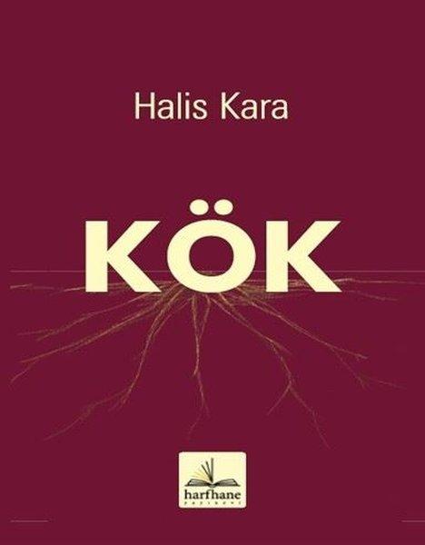 Kök | Harfhane Yayınları (İnce Kapak) - Resim 1
