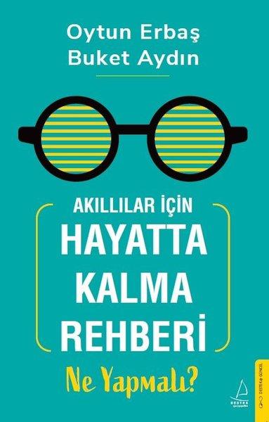 Akıllılar İçin Hayatta Kalma Rehberi - Ne Yapmalı? | Destek Yayınları (İnce Kapak) - Resim 1