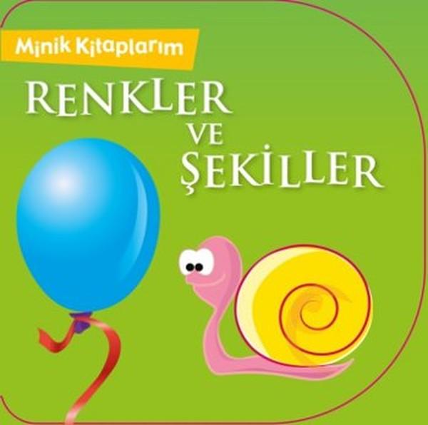 Minik Kitaplarım Renkler ve Şekiller | Net Çocuk Yayınları (İnce Kapak) - Resim 1
