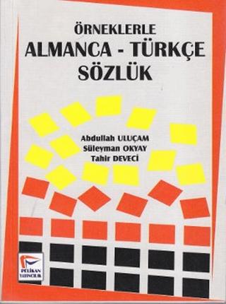 Örneklerle Almanca-Türkçe Sözlük | Pelikan Tıp Teknik Yayıncılık (Ciltsiz) - Resim 1
