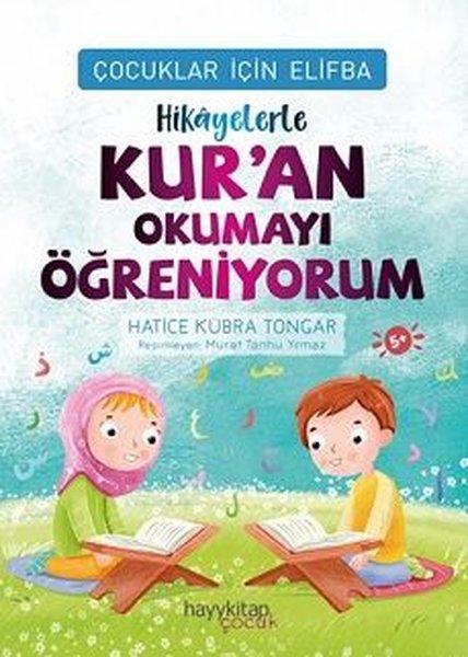 Çocuklar İçin Elifba: Hikayelerle Kuran Okumayı Öğreniyorum | Hayykitap (İnce Kapak) - Resim 1