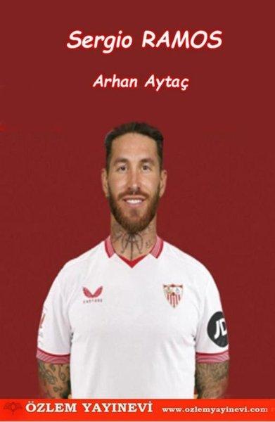 Sergio Ramos - Ünlü Futbolcular | Özlem Yayınevi (İnce Kapak) - Resim 1