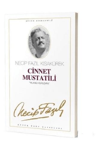 Cinnet Mustatili : 2 - Necip Fazıl Bütün Eserleri