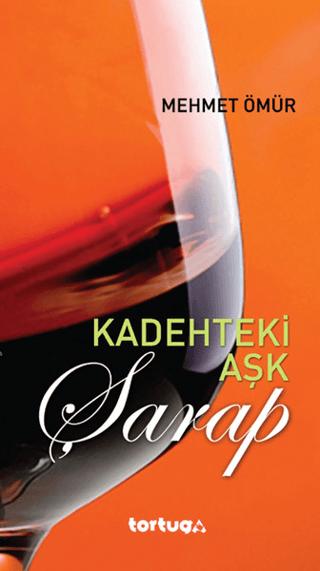 Kadehteki Aşk - Şarap