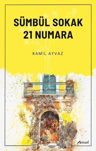 Sümbül Sokak 21 Numara