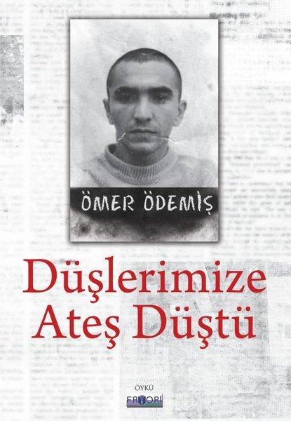 Düşlerimize Ateş Düştü