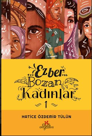 Ezber Bozan Kadınlar | Düş Değirmeni (Ciltsiz) - Resim 1