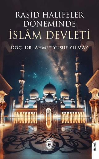 Raşid Halifeler Döneminde İslam Devleti | Dorlion Yayınları (Ciltsiz) - Resim 1
