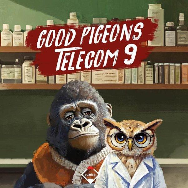 Good Pigeons Telecom 9 | Buzdağı Yayınevi (İnce Kapak) - Resim 1