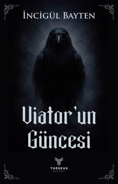 Viator'un Güncesi | Theseus Yayınevi (İnce Kapak) - Resim 1
