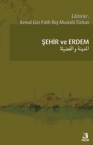 Şehir ve Erdem
