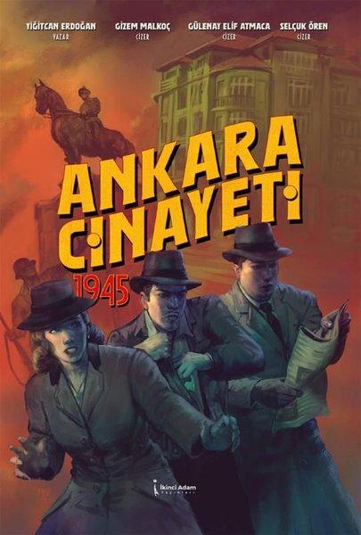 Ankara Cinayeti 1945 | İkinci Adam Yayınları (İnce Kapak) - Resim 1