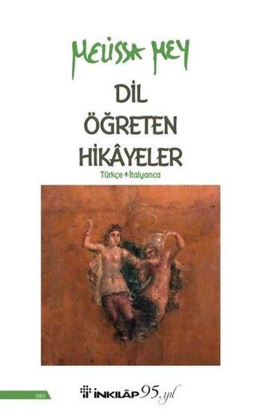Dil Öğreten Hikayeler Türkçe - İtalyanca | İnkılap Kitabevi (İnce Kapak) - Resim 1
