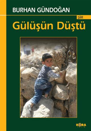 Gülüşün Düştü | Kora Yayın (Ciltsiz) - Resim 1