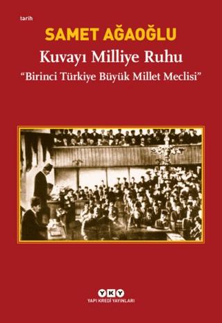 Kuvayı Milliye Ruhu | Yapı Kredi Yayınları (Ciltsiz) - Resim 1