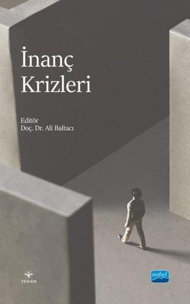 İnanç Krizleri | Nobel Akademik Yayıncılık (İnce Kapak) - Resim 1