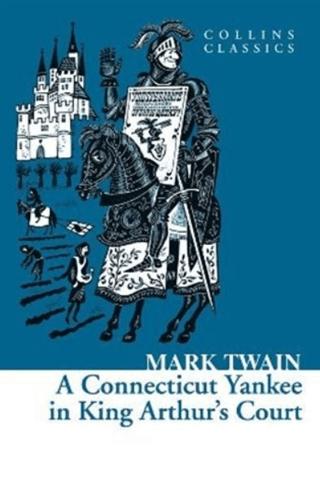 A Connecticut Yankee in King Arthur’s Court (Collins Classics) | HarperCollins (Ciltsiz) - Resim 1