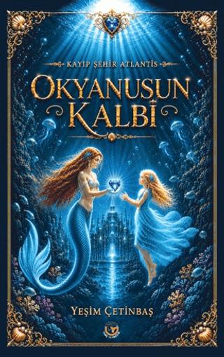 Okyanusun Kalbi | Tunç Yayıncılık (Ciltsiz) - Resim 1