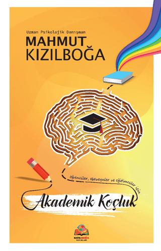 Öğrenciler, Ebeveynler ve Eğitimciler için Akademik Koçluk