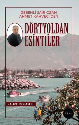 Dörtyoldan Esintiler | Ateş Yayınları (Ciltsiz) - Resim 1