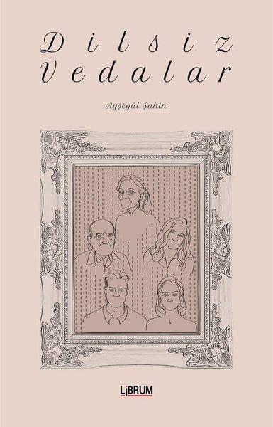 Dilsiz Vedalar | Librum Kitap (İnce Kapak) - Resim 1