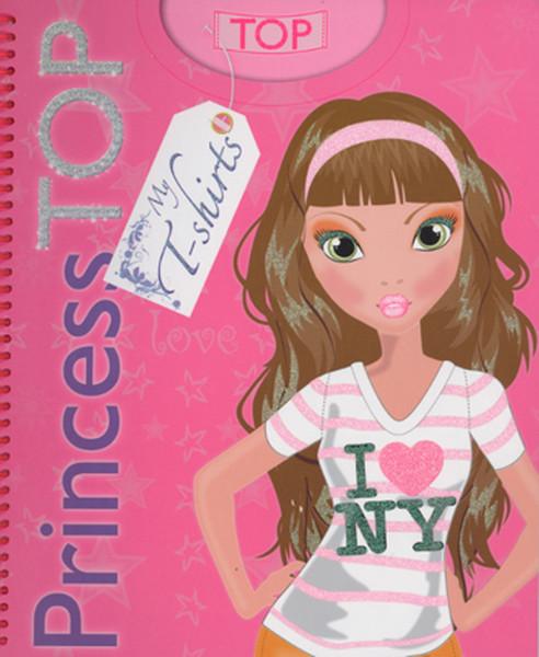 Prıncess Top My T-Shırts - Pembe | Çiçek Yayıncılık (İnce Kapak) - Resim 1