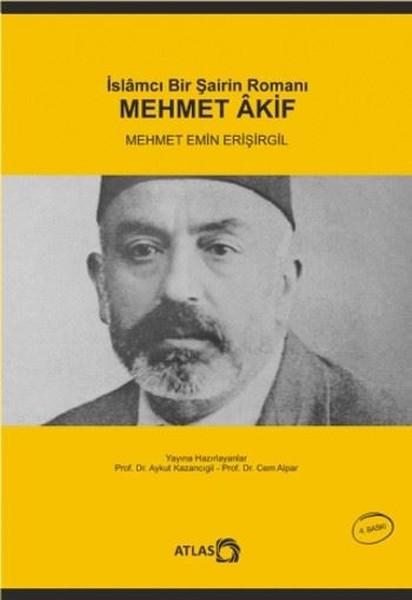 İslamcı Bir Şairn Romanı - Mehmet Akif | Nobel Akademik Yayıncılık (İnce Kapak) - Resim 1