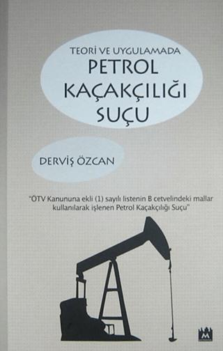 Teori ve Uygulamada Petrol Kaçakçılığı Suçu | Metropol Yayıncılık (Ciltsiz) - Resim 1
