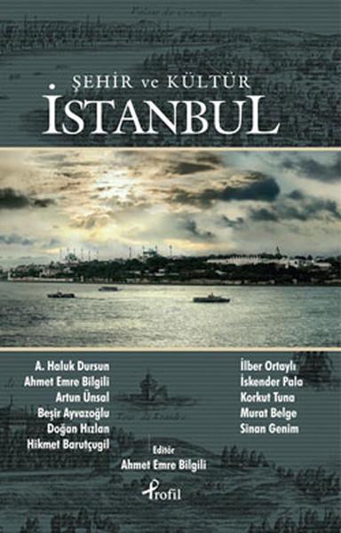 İstanbul - Şehir ve Kültür | Profil Kitap (İnce Kapak) - Resim 1