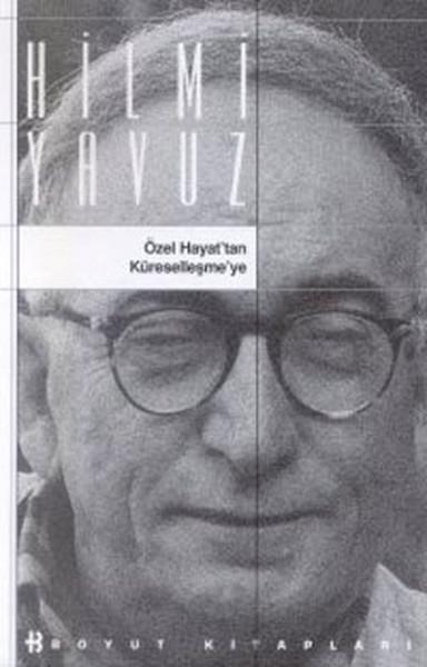 Özel Hayat'tan Küreselleşme'ye | Boyut Yayın Grubu (İnce Kapak) - Resim 1