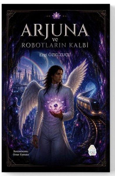 Arjuna ve Robotların Kalbi | Mahlas Çocuk (İnce Kapak) - Resim 1