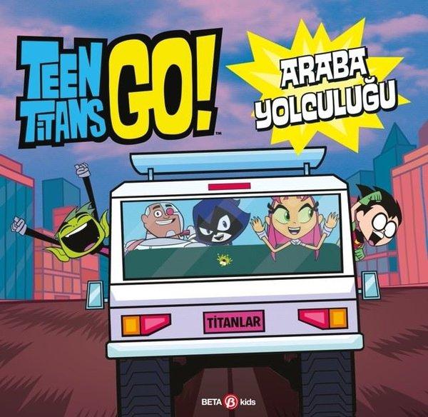 DC Comics: Teen Titans Go! Araba Yolculuğu | Beta Kids (Ciltli) - Resim 1
