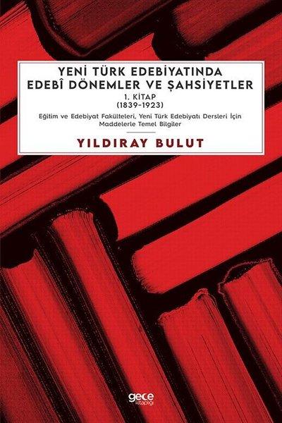 Yeni Türk Edebiyatında Edebi Dönemler ve Şahsiyetler - 1. Kitap | Gece Kitaplığı (İnce Kapak) - Resim 1