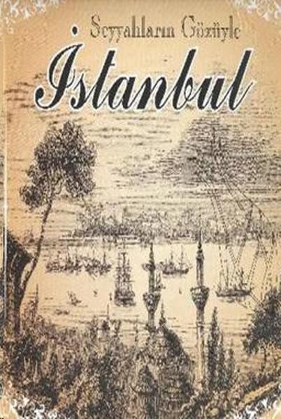 Seyyahların Gözüyle İstanbul | Parıltı Yayınları (İnce Kapak) - Resim 1