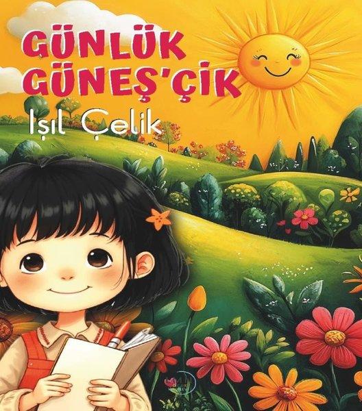 Günlük Güneş'çik | Liman Çocuk (İnce Kapak) - Resim 1