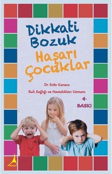 Dikkati Bozuk Haşarı Çocuklar | Alter Yayınları (İnce Kapak) - Resim 1
