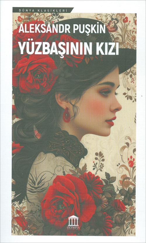 Yüzbaşının Kızı - Aleksandr Sergeyeviç Puşkin - Olympia Yayınları